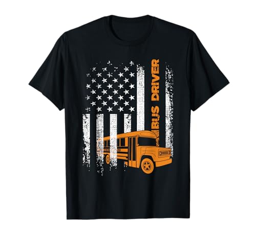 Patriotic Bus Driver USA American Flag - School Bus Driver T-Shirt