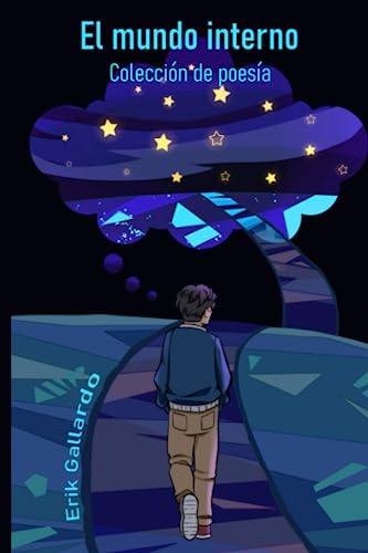 El mundo interno: Colección de poesía (Spanish Edition)
