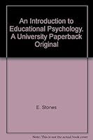 An Introduction to Educational Psychology. A University Paperback Original B001E51HNY Book Cover