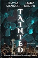 Tainted: A Kinked Novel (Book 2 of 3) B0F66MX5HH Book Cover