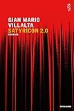 Satyricon 2.0 (Italian Edition)