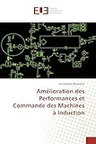  Amélioration des Performances et Commande des Machines à Induction