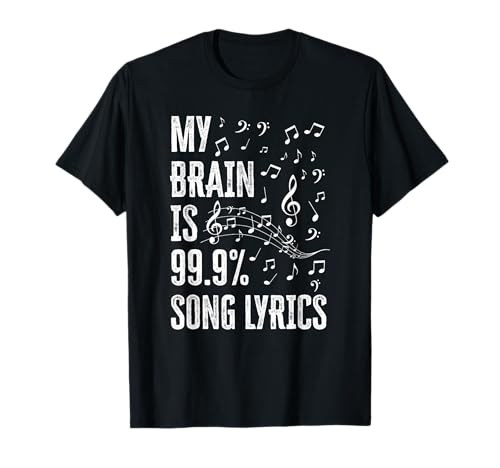 My Brain is 99% Song Lyrics Funny Singer Music Lover T-Shirt