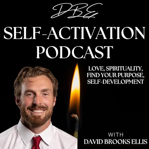 self-activation podcast: love, spirituality, find your purpose, self-development cover art