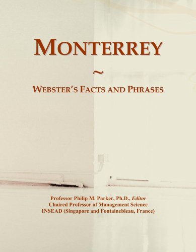 Monterrey: Webster's Facts and Phrases