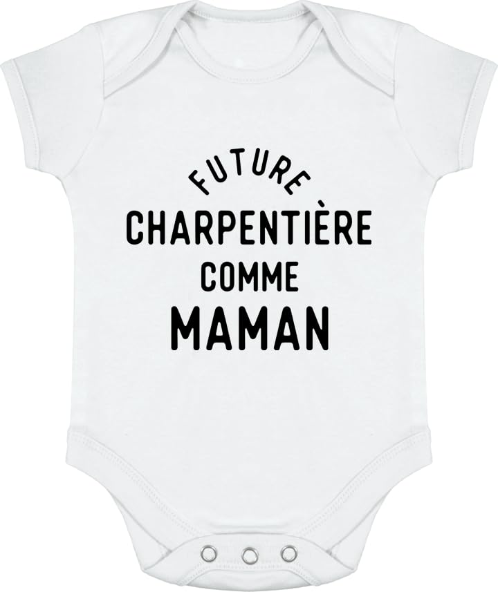 Body bébé future charpentière comme maman : cadeau naissance humour en coton