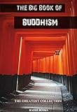 The Big Book of Buddhism (The Greatest Collection 14)