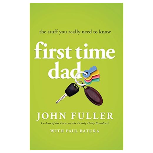 First Time Dad: The Stuff You Really Need to Know