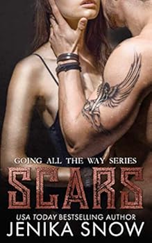 Scars - Book #3 of the Going All the Way/Inked