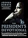 The President's Devotional: The Daily Readings That Inspired President Obama