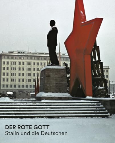 Preisvergleich Produktbild Der rote Gott: Stalin und die Deutschen