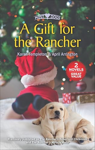A Gift for the Rancher (With: April Arrington)