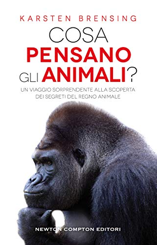 Cosa Pensano Gli Animali Italian Edition Brensing Karsten Amazon Com