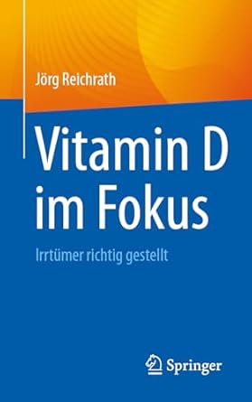 Vitamin D im Fokus: Irrtümer richtig gestellt (German Edition)-Wow! eBook