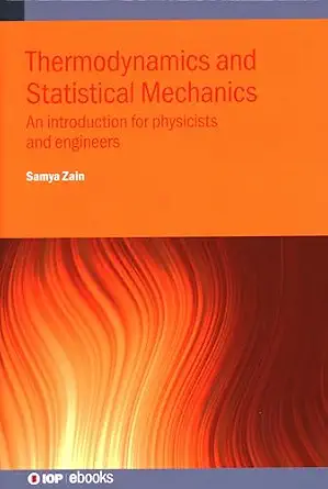 Thermodynamics and Statistical Mechanics: An Introduction for Physicists and Engineers-Wow! eBook