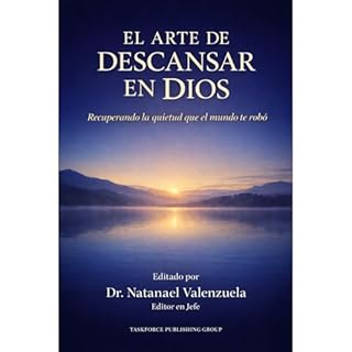 EL ARTE DE DESCANSAR EN DIOS Audiolibro Por Dr. Natanael Valenzuela arte de portada