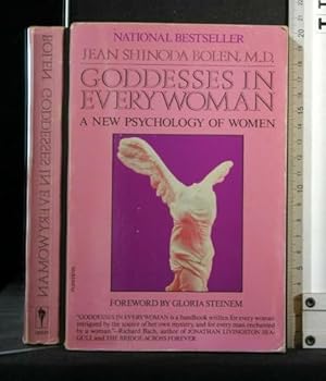 Goddesses in Everywoman: Powerful Archetypes in Women's Lives