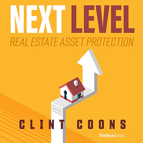 Next Level Real Estate Asset Protection by Clint Coons episode artwork