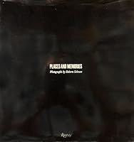 Places and Memories: Photographs by Roberto Schezen 0847808912 Book Cover