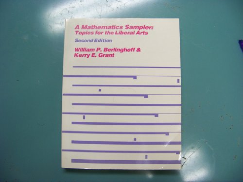 A Mathematics Sampler Topics for the Liberal Arts 0912675187 Book Cover