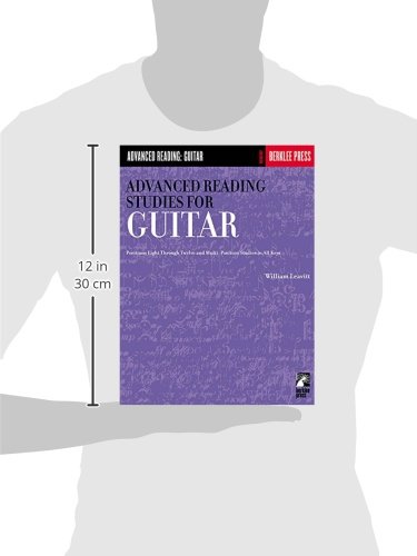 Advanced Reading Studies for Guitar: Positions Eight Through Twelve and Multi-Position Studies in Al