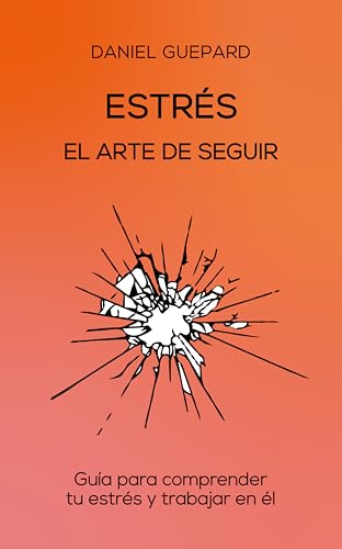 ESTRÉS: El arte de seguir