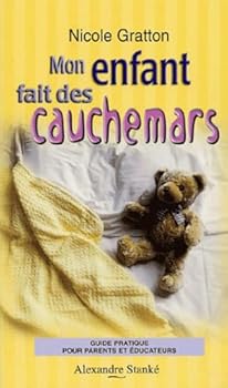 Paperback MON ENFANT FAIT DES CAUCHEMARDS [French] Book