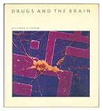 Drugs and the Brain (Scientific American Library)