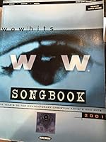 WOW 2001: The Year's 30 Top Contemporary Christian Artists and Hits 3010456492 Book Cover