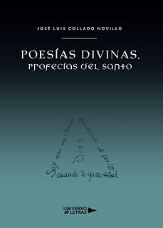 Poesías divinas, profecías del santo