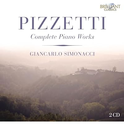 Pizzetti; Complete Piano Wo