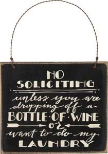 Primitives by Kathy, No Soliciting Sign