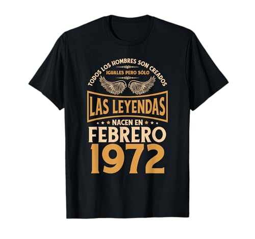 Cumpleaños Hombre Regalos Las Leyendas Febrero 1972 Camiseta