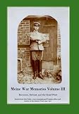 Meine War Memories Volume III: Recovery, Retreat, and the Road West