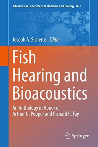 Fish Hearing and Bioacoustics: An Anthology in ... 3319210580 Book Cover