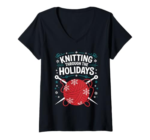 Femme Merry Christmas Knitting Through the Holidays Family Xmas T-Shirt avec Col en V