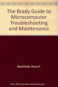 Paperback Brady Guide to Microcomputer Troubleshooting and Maintenance Book