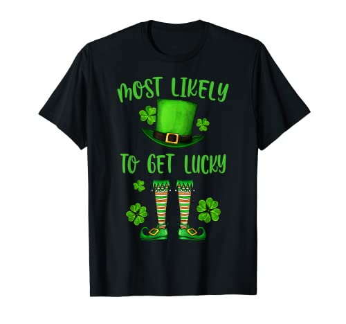St Patrick's Day Most Likely To To Get Lucky Group Matching T-Shirt