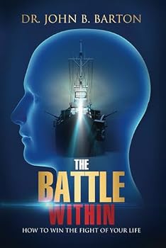 Paperback The Battle Within: How to Win the Fight of Your Life Book