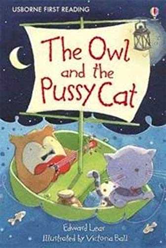 Owl & the Pussycat (First Reading Level 4) [Pap... 0746098782 Book Cover