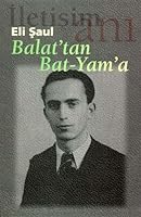 Balat'tan Bat-Yam'a (Ani dizisi) (Turkish Edition) 9754707499 Book Cover