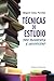 Técnicas de estudio para secundaria y universidad (Libros Singulares (alianza)