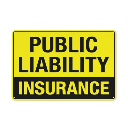 Public Liability Insurance Sign 12"x8" Metal Aluminum, Weatherproof, Indoor & Outdoor