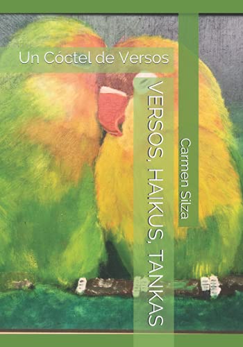 Versos, Haikus, Tankas: Un Cóctel de Versos