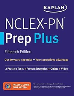 NCLEX-PN Prep Plus: 2 Practice Tests + Proven Strategies + Online + Video (Kaplan Test Prep)