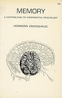 Memory: A contribution to experimental psychology B0006BLXB8 Book Cover