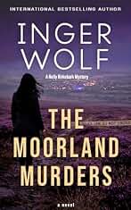 The Moorland Murders (Detective Nelly Birkebæk Book 1) (English Edition)