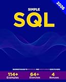 Simple SQL: Beginner’s Guide To Master SQL And Boost Career (Zero To Hero)