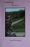 Gathering Peace 0976640740 Book Cover