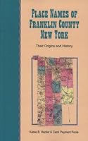 Place Names of Franklin County New York 1572585188 Book Cover